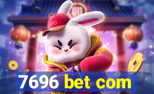 7696 bet com